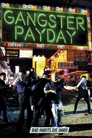 دانلود فیلم Gangster Payday – روز پرداخت گانگستر