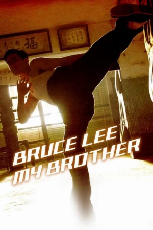 دانلود فیلم Bruce Lee, My Brother
