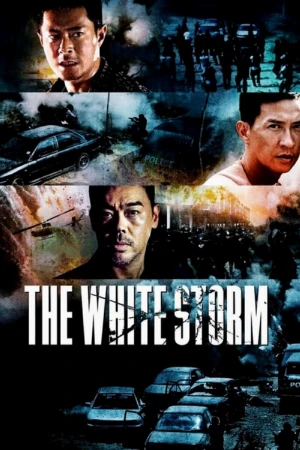 دانلود فیلم The White Storm – طوفان سفید