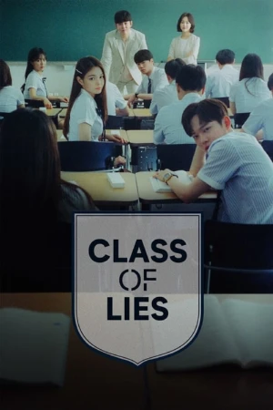 دانلود سریال کلاس دروغ | Class of Lies