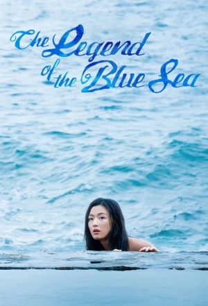 دانلود سریال افسانه دریای آبی | The Legend of the Blue Sea